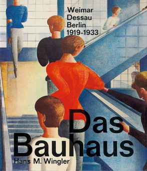 Das Bauhaus von Wingler,  Hans M.