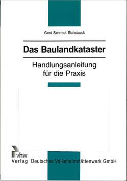 Das Baulandkataster von Schmidt-Eichstaedt,  Gerd