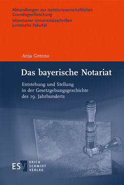 Das bayerische Notariat von Gerono,  Anja