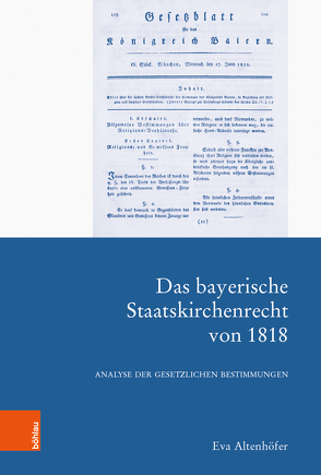 Das bayerische Staatskirchenrecht von 1818 von Altenhöfer,  Eva