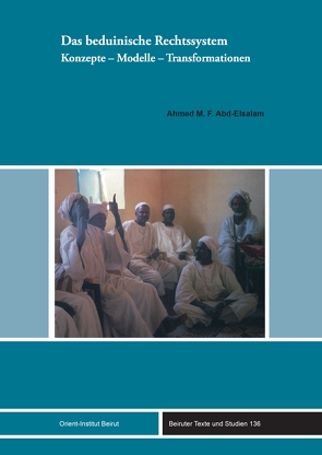 Das beduinische Rechtssystem von Abd-Elsalam,  Ahmed M. F.
