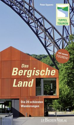 Das Bergische Land von Squentz,  Peter