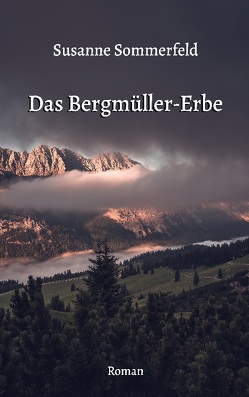 Das Bergmüller-Erbe von Sommerfeld,  Susanne