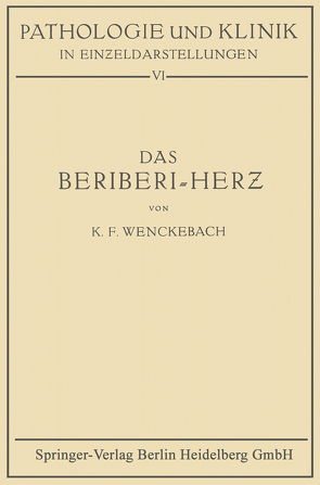 Das Beriberi-Herz von Wenckebach,  K. Fred