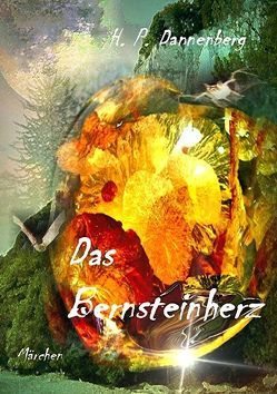 Das Bernsteinherz von Dannenberg,  H. P., Kochmann,  Arno