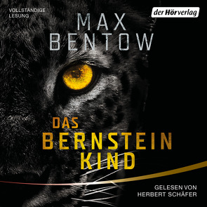 Das Bernsteinkind von Bentow,  Max, Schäfer,  Herbert