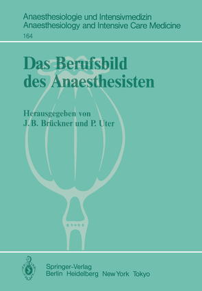Das Berufsbild des Anaesthesisten von Brückner,  J. B., Uter,  P.