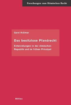 Das besitzlose Pfandrecht von Krämer,  Gerd