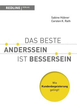 Das beste Anderssein ist Bessersein von Hübner,  Sabine, Rath,  Carsten K.