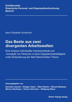 Das Beste aus zwei divergenten Arbeitswelten von Schleicher,  Nanni Elisabeth