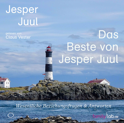 Das Beste von Jesper Juul von Juul,  Jesper, Vester,  Claus