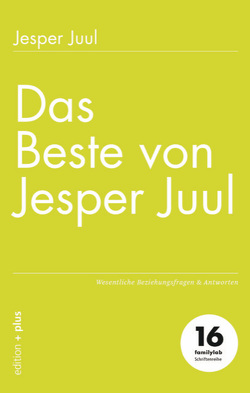 Das Beste von Jesper Juul von Juul,  Jesper, Voelchert,  Mathias