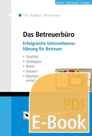 Das Betreuerbüro (E-Book) von Thar,  Jürgen, Wardermann,  Barbara