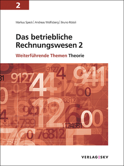 Das betriebliche Rechnungswesen / Das betriebliche Rechnungswesen 2 – Weiterführende Themen, Bundle mit digitalen Lösungen von Röösli,  Bruno, Speck,  Markus, Wolfisberg,  Andreas