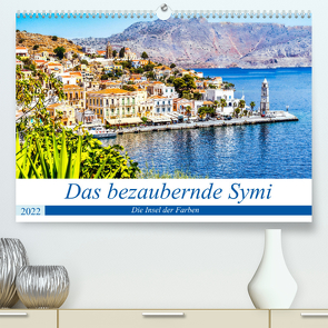 Das bezaubernde Symi (Premium, hochwertiger DIN A2 Wandkalender 2022, Kunstdruck in Hochglanz) von Rogalski,  Solveig