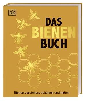 Das Bienen Buch von Alton,  Steve, Chadwick,  Fergus, Tennant,  Emma