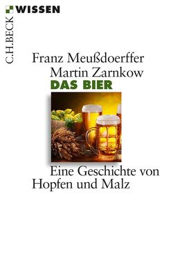 Das Bier von Meußdoerffer,  Franz, Zarnkow,  Martin