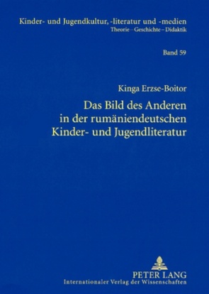 Das Bild des Anderen in der rumäniendeutschen Kinder- und Jugendliteratur von Boitor,  Kinga