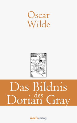 Das Bildnis des Dorian Gray von Wilde,  Oscar