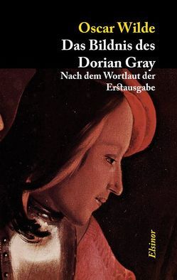 Das Bildnis des Dorian Gray von Morrison,  Danny, Rademacher,  Jörg W., Wilde,  Oscar