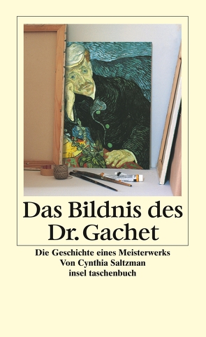 Das Bildnis des Dr. Gachet von Fleckenstein,  Käthe H, Saltzman,  Cynthia