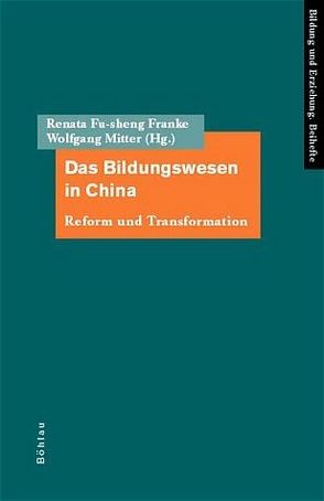 Das Bildungswesen in China von Franke,  Renata Fu-sheng, Mitter,  Wolfgang