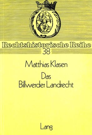 Das Billwerder Landrecht von Klasen,  Matthias