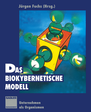 Das biokybernetische Modell von Fuchs,  Jürgen