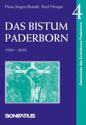 Das Bistum Paderborn 1930-2010 von Brandt,  Hans-Jürgen, Hengst,  Karl