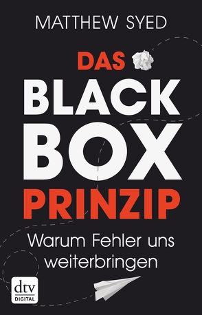 Das Black-Box-Prinzip von Pesch,  Ursula, Reinhart,  Franka, Syed,  Matthew
