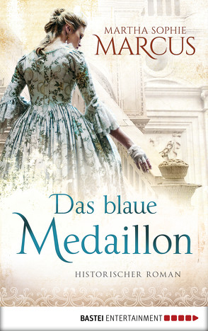 Das blaue Medaillon von Marcus,  Martha Sophie