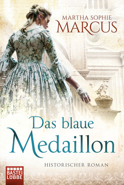 Das blaue Medaillon von Marcus,  Martha Sophie