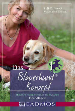 Das Blauerhundkonzept 1 von Franck,  Madeleine, Franck,  Rolf C.