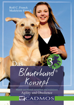 Das Blauerhundkonzept 3 von Franck,  Madeleine, Franck,  Rolf C.