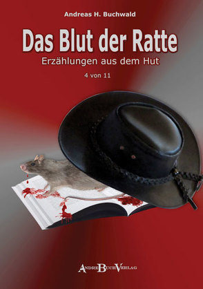 Das Blut der Ratte von Buchwald,  Andreas H., Wiedenroth,  Götz