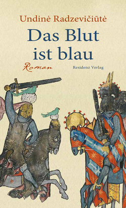 Das Blut ist blau von Hell,  Cornelius, Radzeviciutė,  Undinė