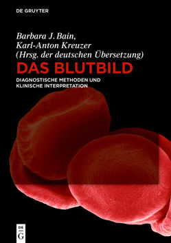 Das Blutbild von Barbara J.,  Bain, Kreuzer,  Karl-Anton