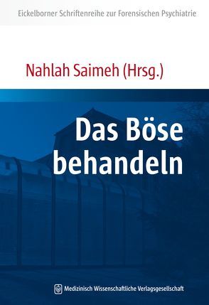 Das Böse behandeln von Saimeh,  Nahlah