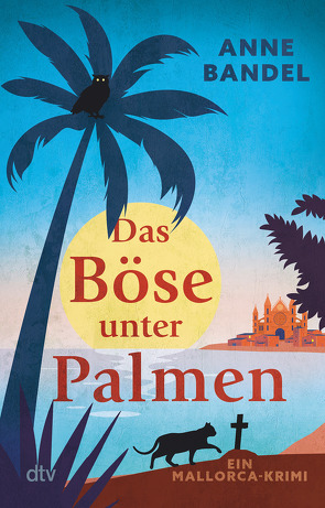 Das Böse unter Palmen von Bandel,  Anne