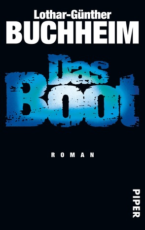 Das Boot von Buchheim,  Lothar-Günther