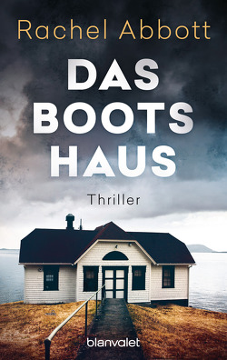 Das Bootshaus von Abbott,  Rachel, Flegler,  Leena