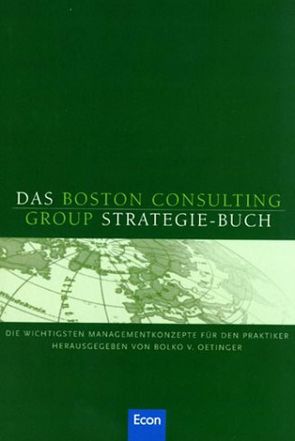Das Boston Consulting Group-Strategiebuch von Oetinger,  Balko von