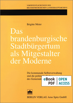 Das brandenburgische Stadtbürgertum als Mitgestalter der Moderne von Meier,  Brigitte