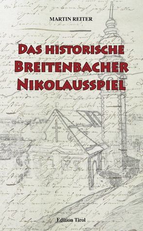 Das Breitenbacher Nikolausspiel von Reiter,  Martin