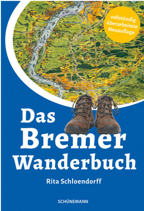 Das Bremer Wanderbuch von Schloendorff,  Rita