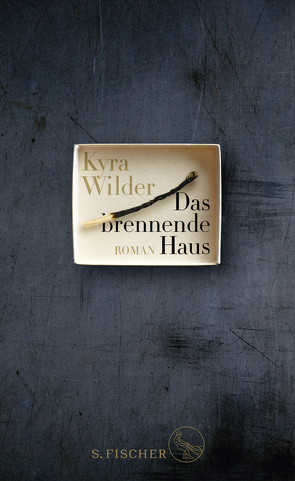 Das brennende Haus von Kemper,  Eva, Wilder,  Kyra