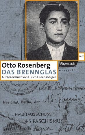 Das Brennglas von Rosenberg,  Otto, Schütz,  Klaus