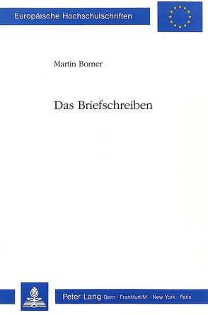 Das Briefschreiben von Borner,  Martin