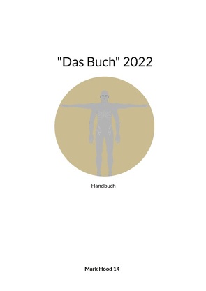 „Das Buch“ 2022 von Hood 14,  Mark