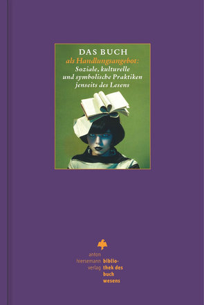 Das Buch als Handlungsangebot von Rautenberg,  Ursula, Schneider,  Ute
